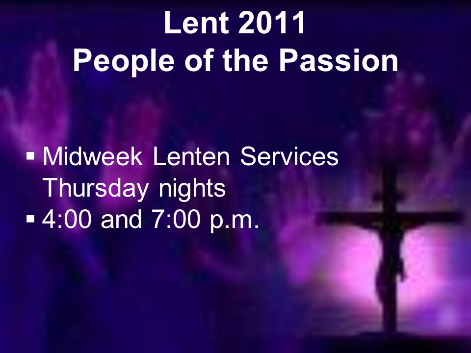 Lent 2011 People of the Passion