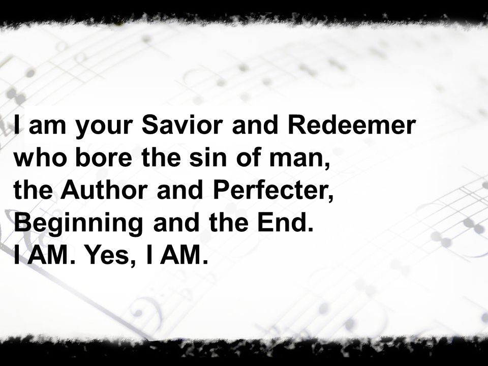 I am your Savior and Redeemer