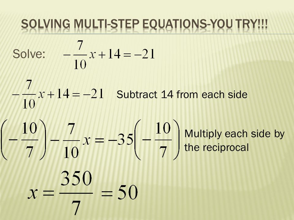 Solving multi-step equations-You try!!!