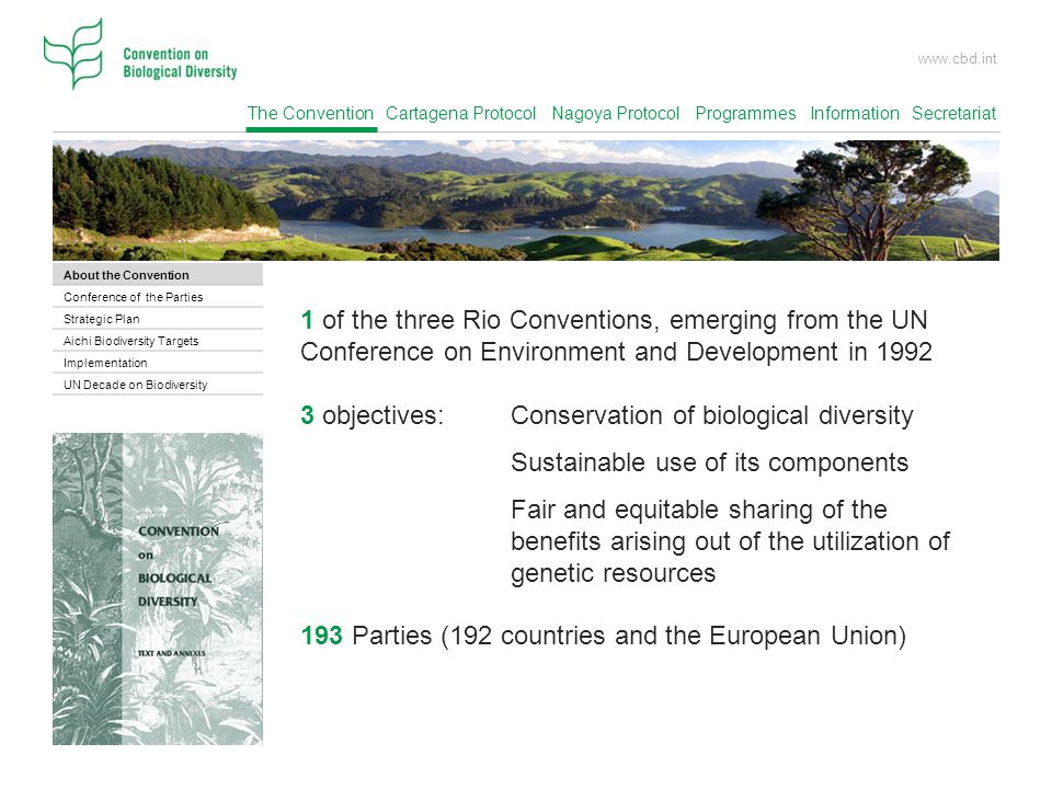 3 objectives: Conservation of biological diversity