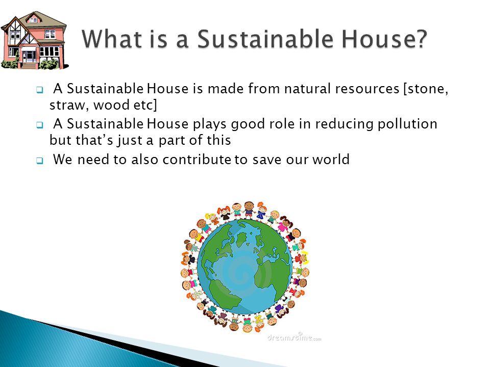 What is a Sustainable House
