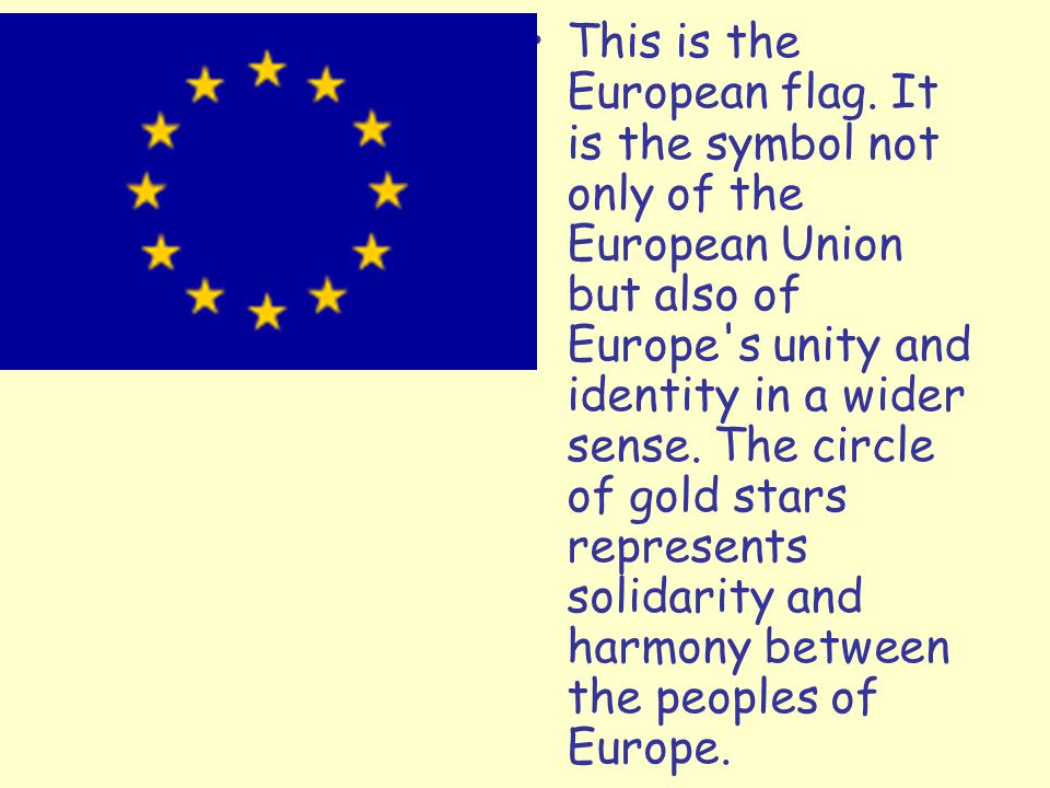 This is the European flag