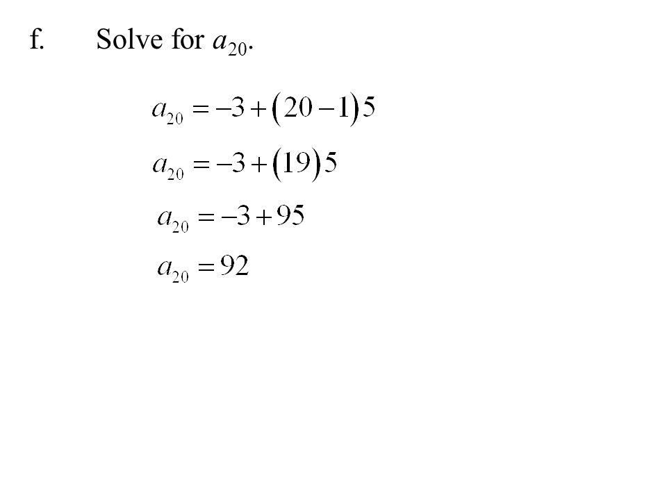 f. Solve for a20.