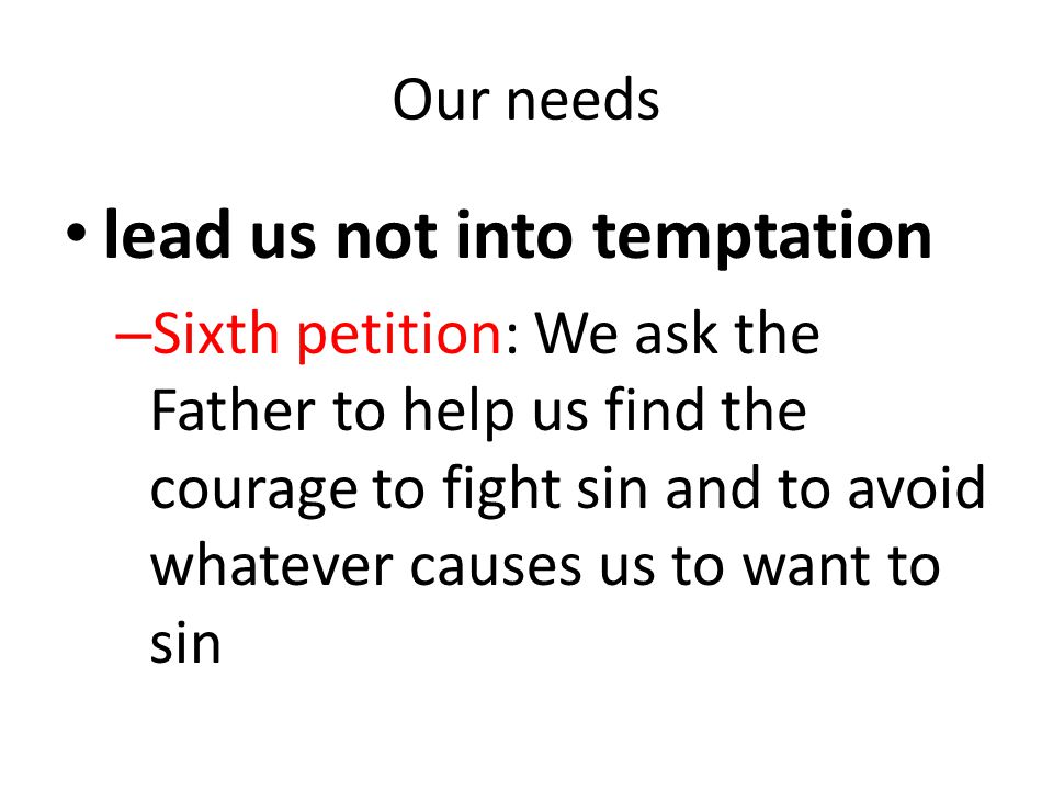 lead us not into temptation