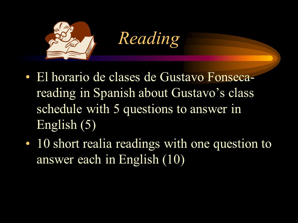 Reading El horario de clases de Gustavo Fonseca- reading in Spanish about Gustavo’s class schedule with 5 questions to answer in English (5)