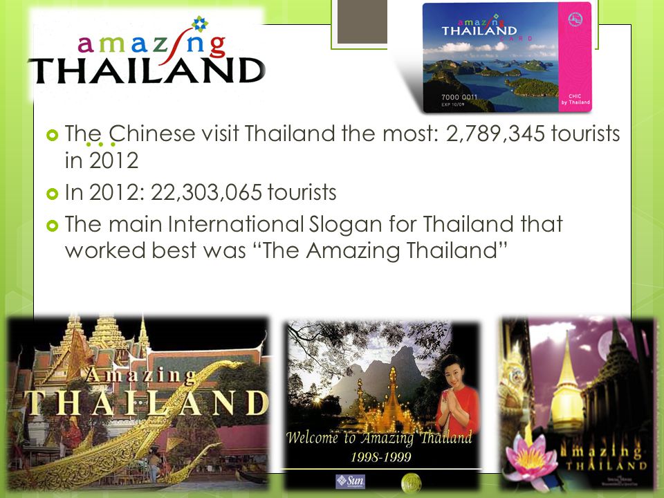… The Chinese visit Thailand the most: 2,789,345 tourists in 2012