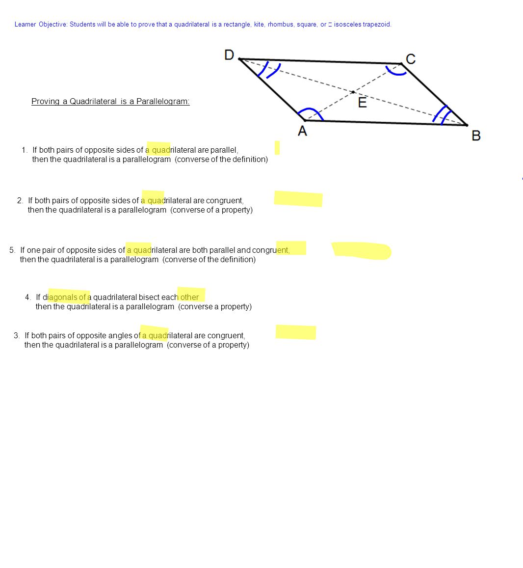 Proving a Quadrilateral is a Parallelogram: