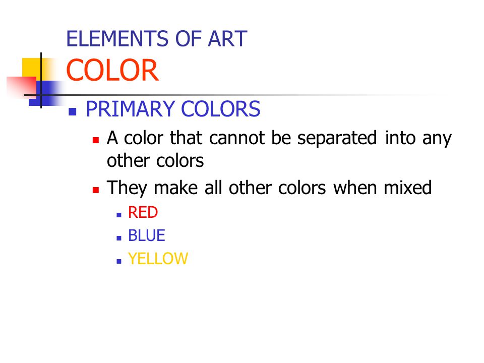 ELEMENTS OF ART COLOR PRIMARY COLORS