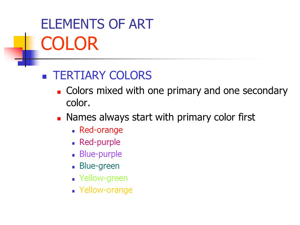 ELEMENTS OF ART COLOR TERTIARY COLORS