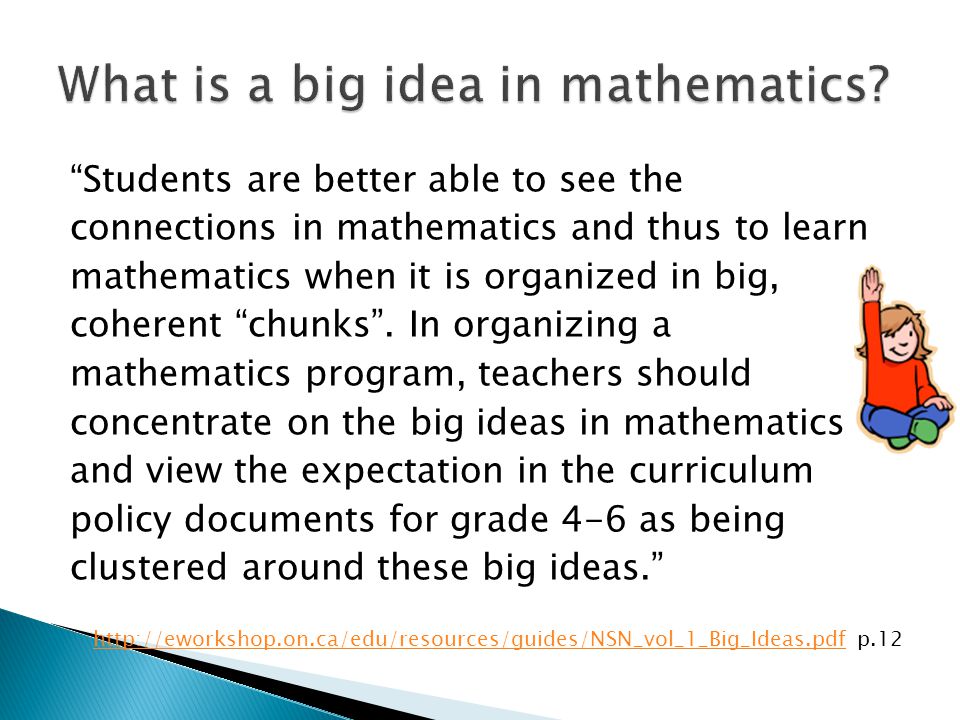 What is a big idea in mathematics