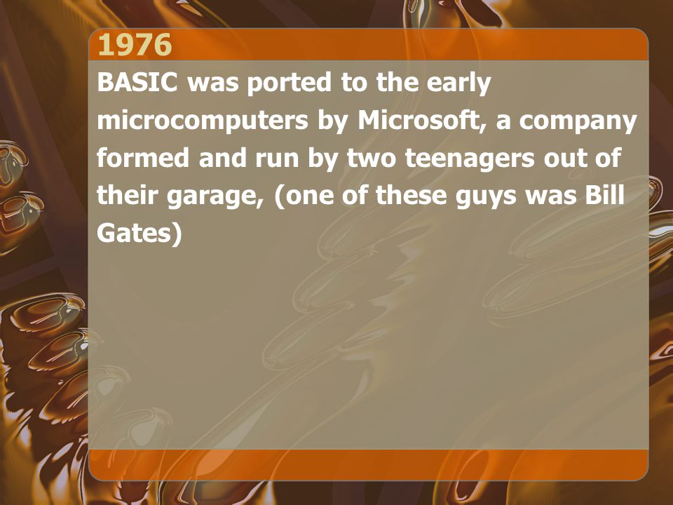 1976 BASIC was ported to the early