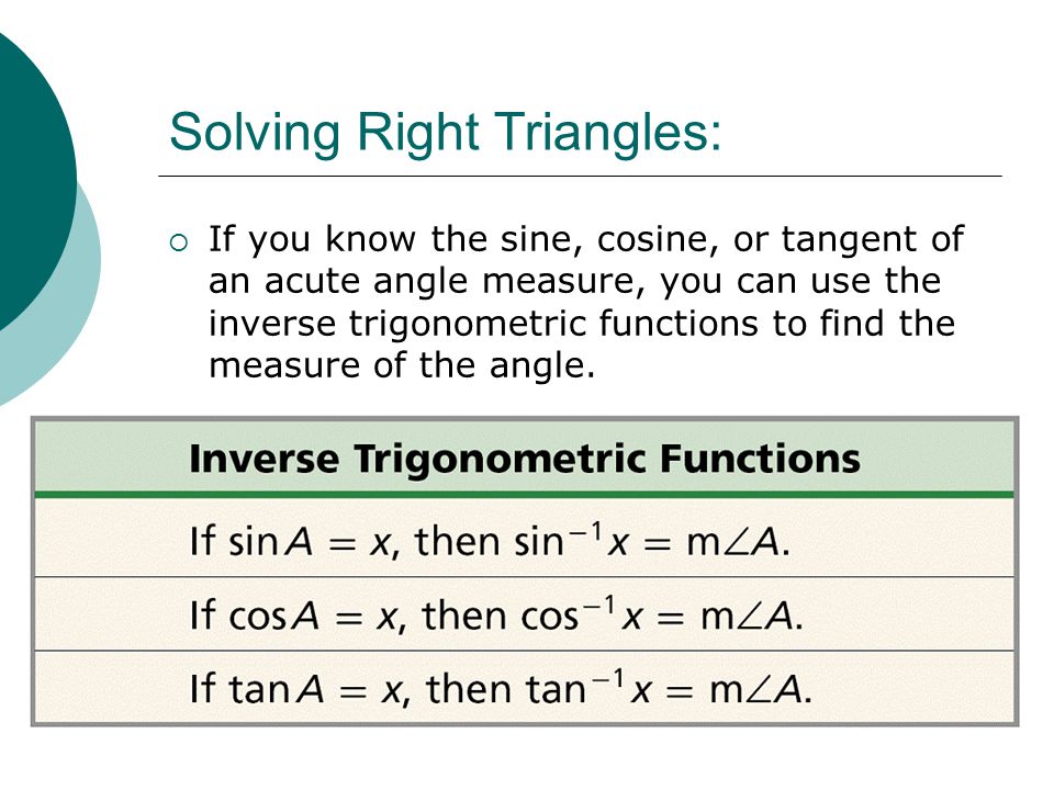 Solving Right Triangles: