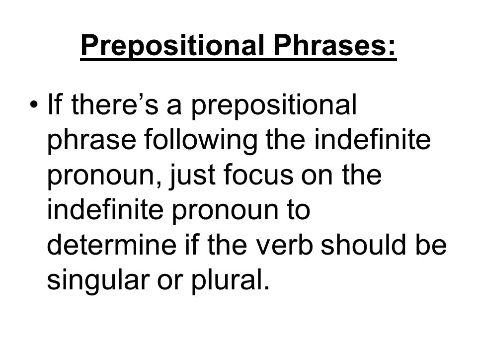 Prepositional Phrases: