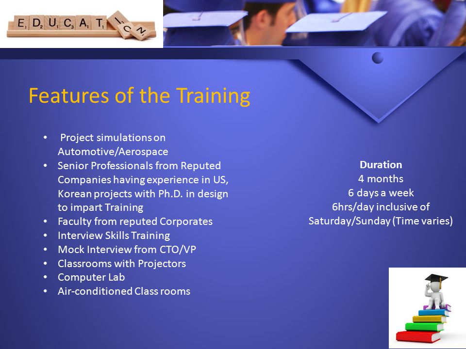 Features of the Training