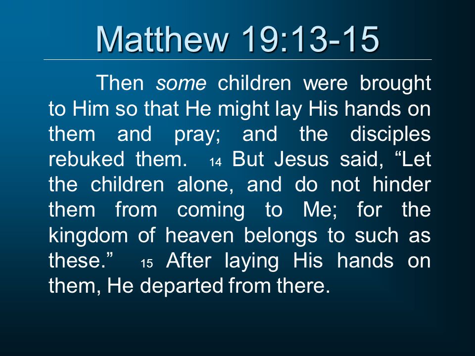 Matthew 19:13-15