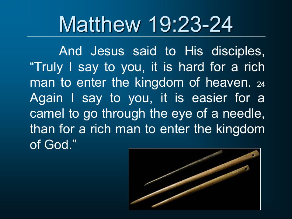 Matthew 19:23-24