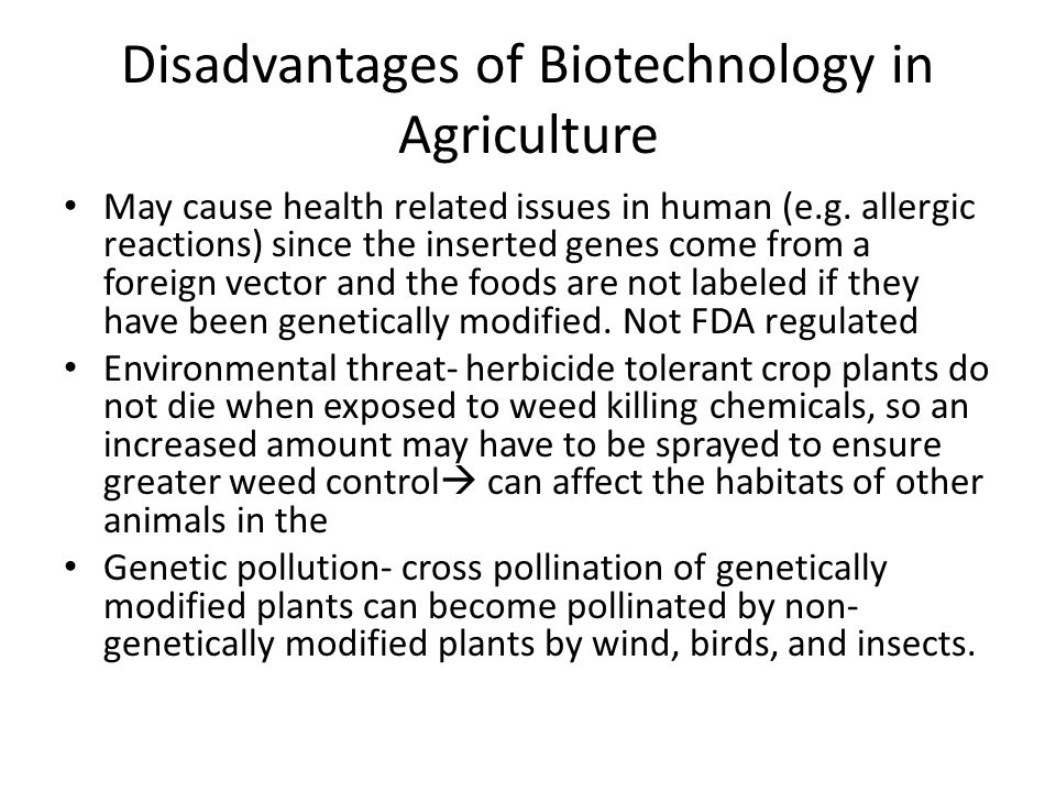 Disadvantages of Biotechnology in Agriculture
