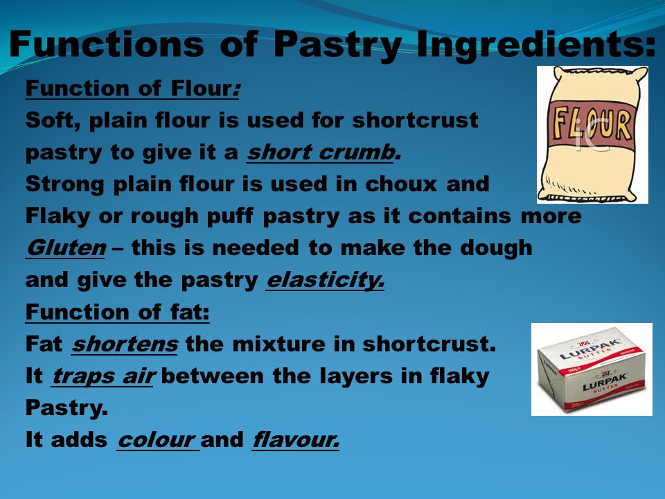 Functions of Pastry Ingredients: