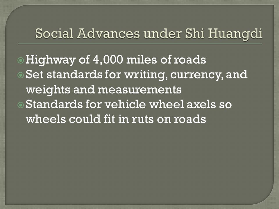 Social Advances under Shi Huangdi