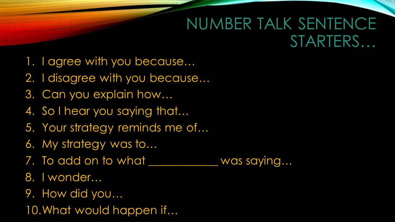 Number Talk Sentence Starters…