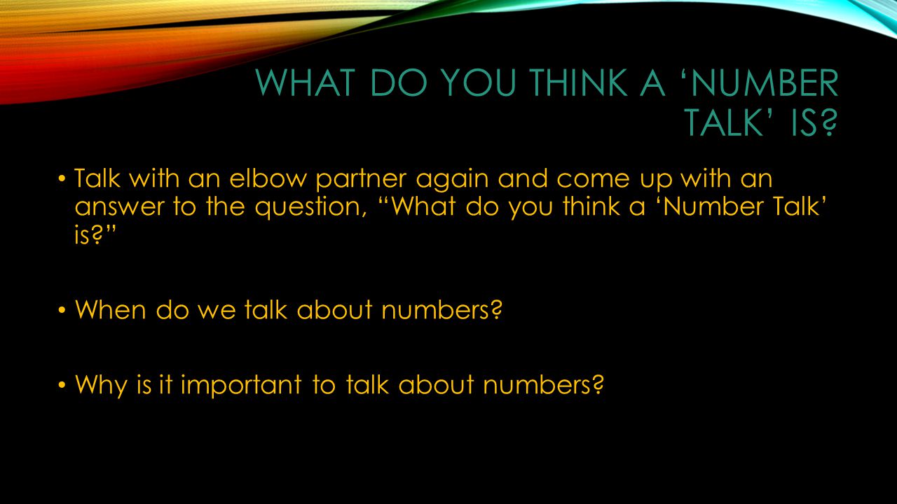 What do you think a ‘Number Talk’ is