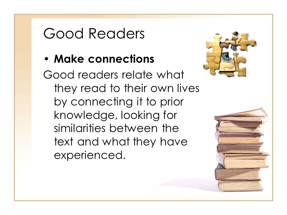 Good Readers Make connections