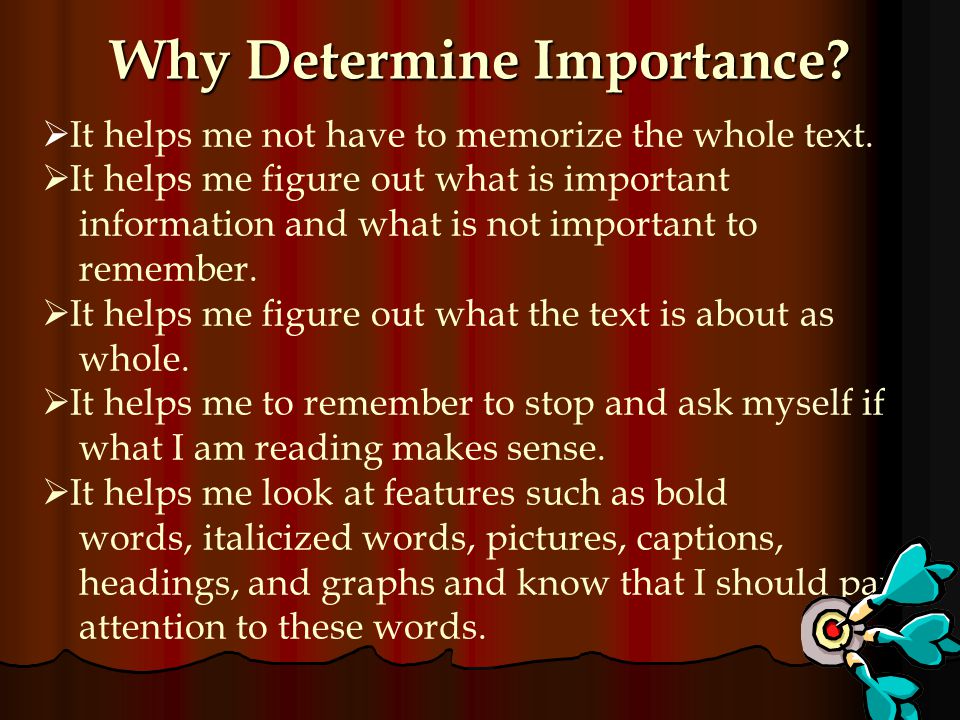 Why Determine Importance