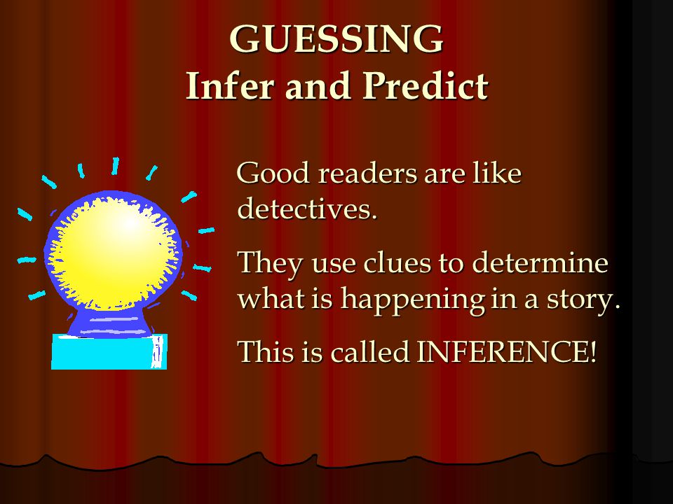 GUESSING Infer and Predict