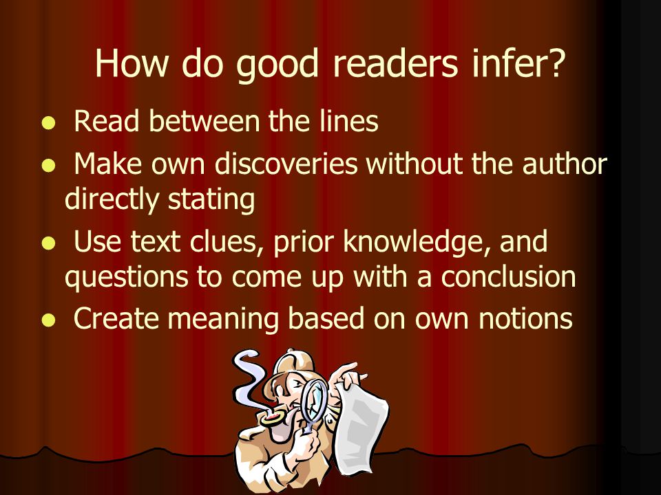 How do good readers infer
