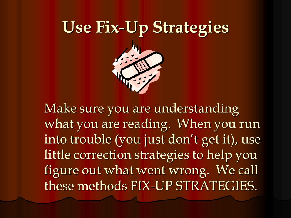 Use Fix-Up Strategies