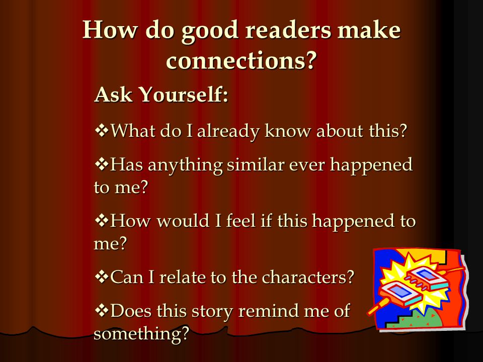How do good readers make connections