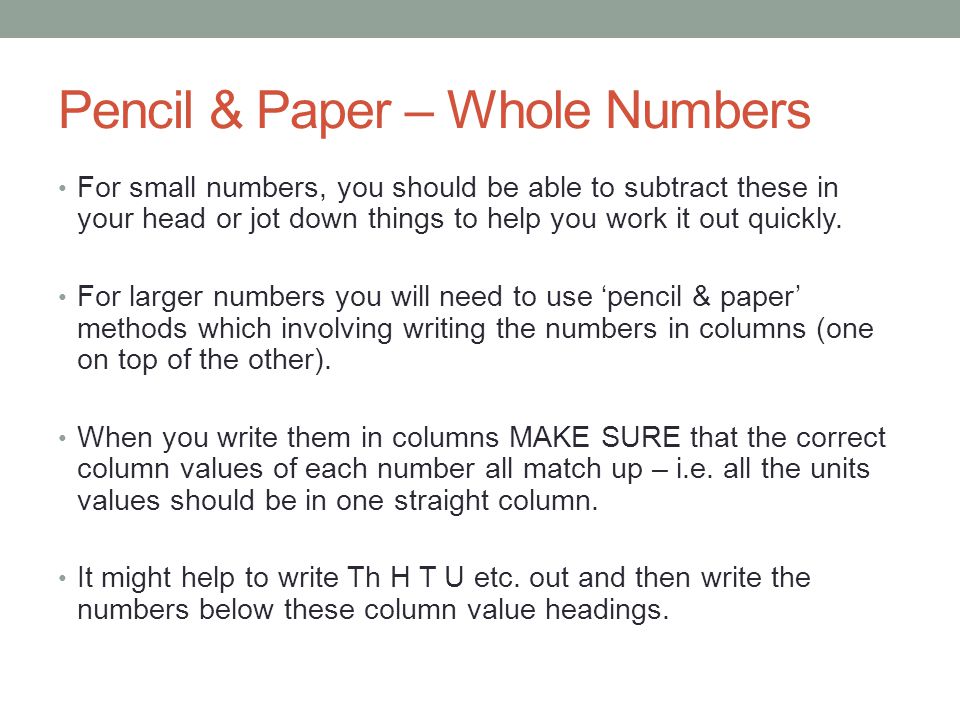 Pencil & Paper – Whole Numbers