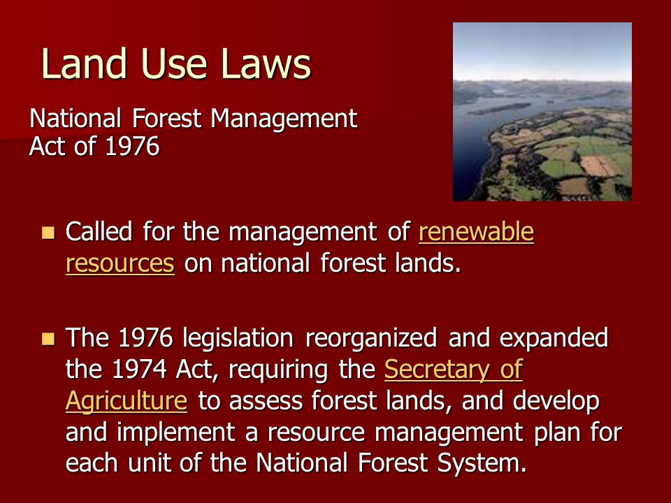 Land Use Laws National Forest Management Act of 1976