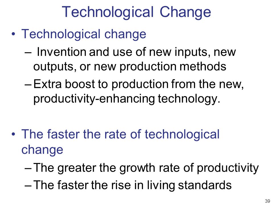 Technological Change Technological change
