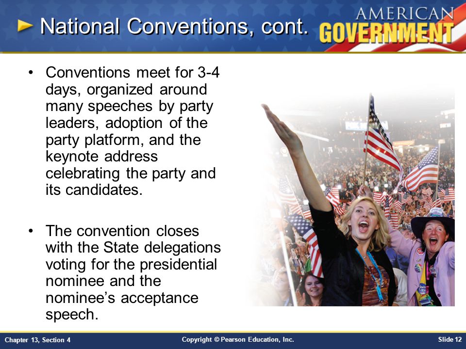 National Conventions, cont.