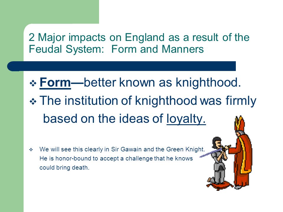 Form—better known as knighthood.