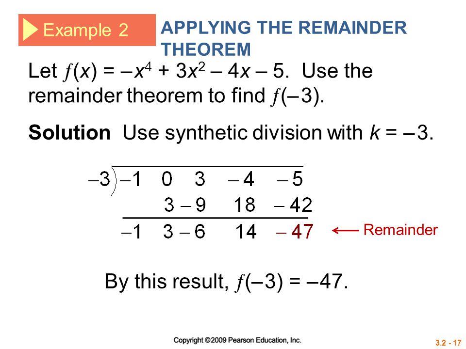 Solution Use synthetic division with k = – 3.