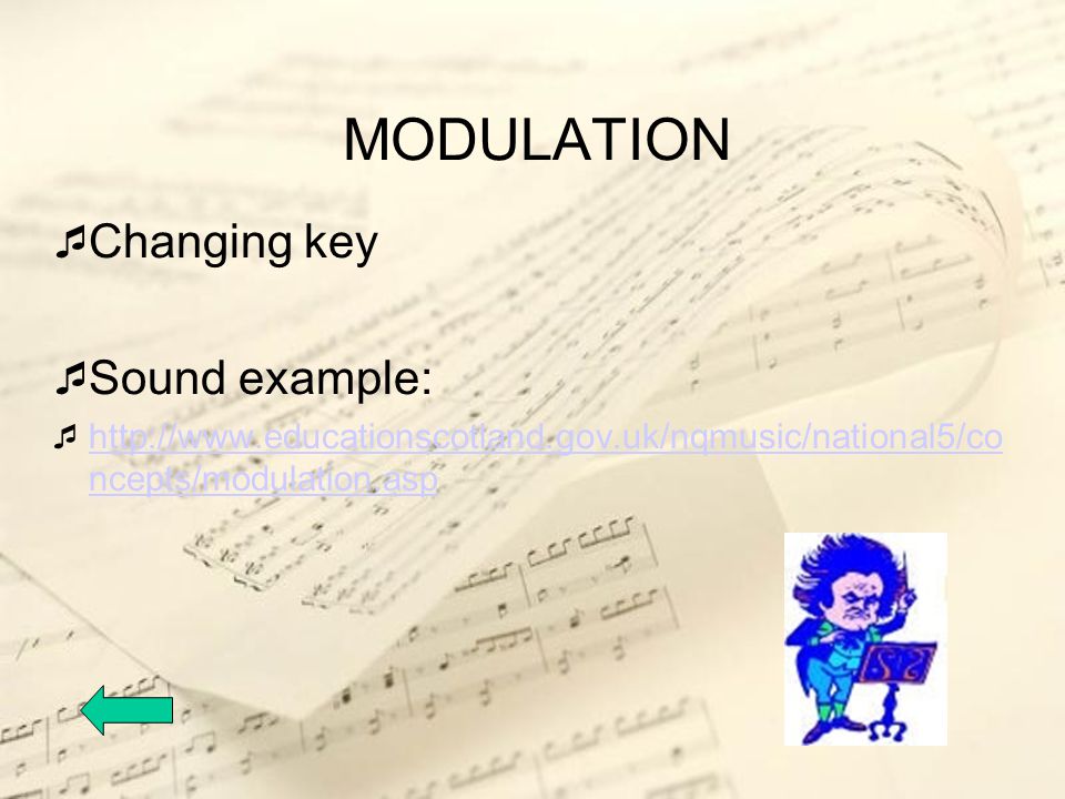MODULATION Changing key Sound example: