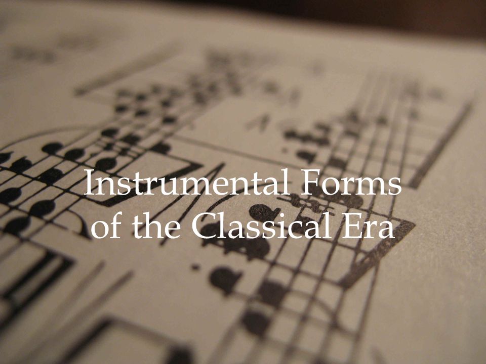 Instrumental Forms of the Classical Era
