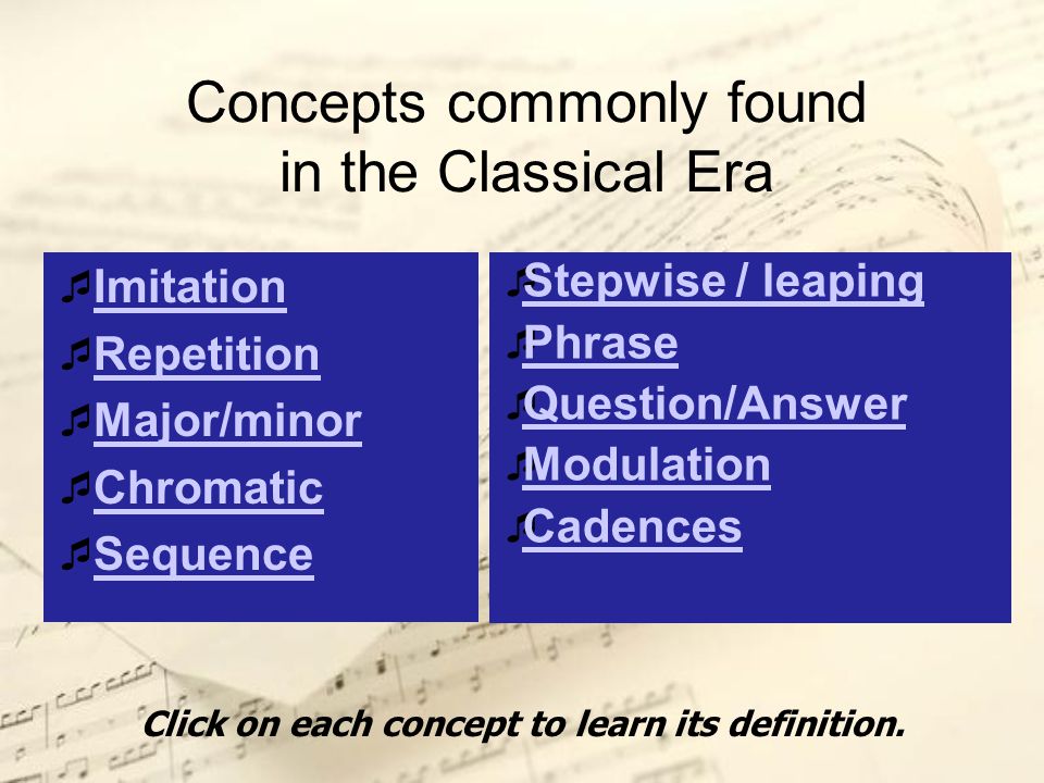 Concepts commonly found in the Classical Era