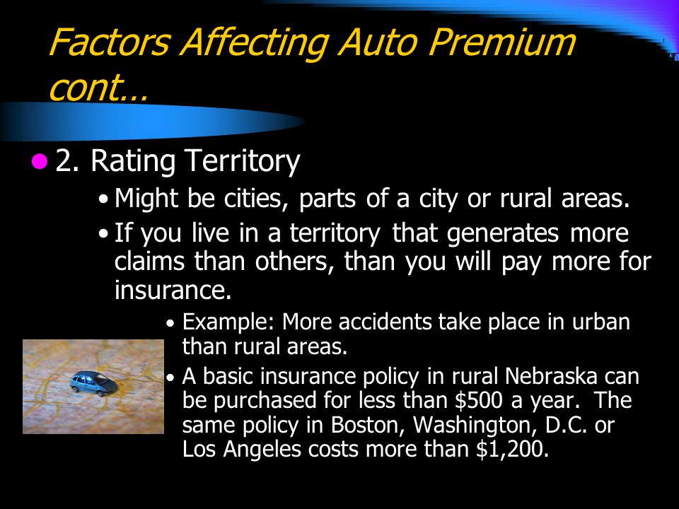 Factors Affecting Auto Premium cont…