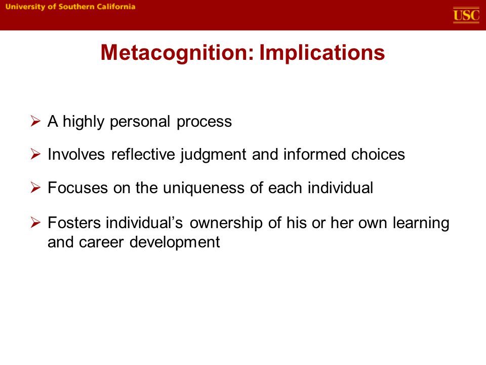 Metacognition: Implications