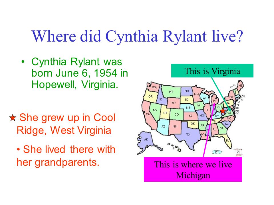 Where did Cynthia Rylant live