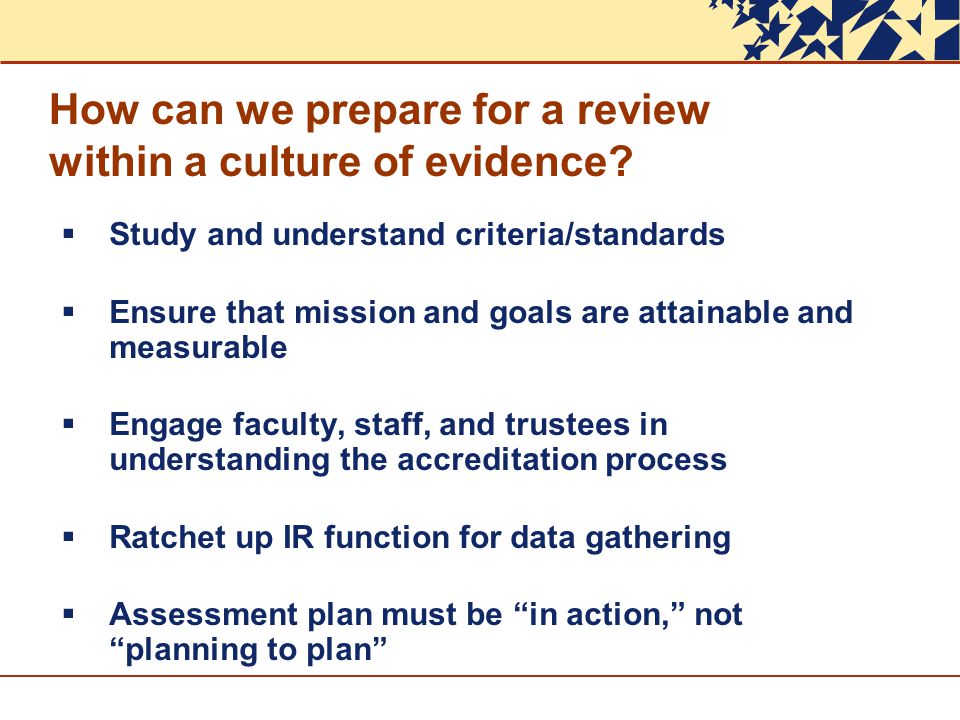 How can we prepare for a review within a culture of evidence