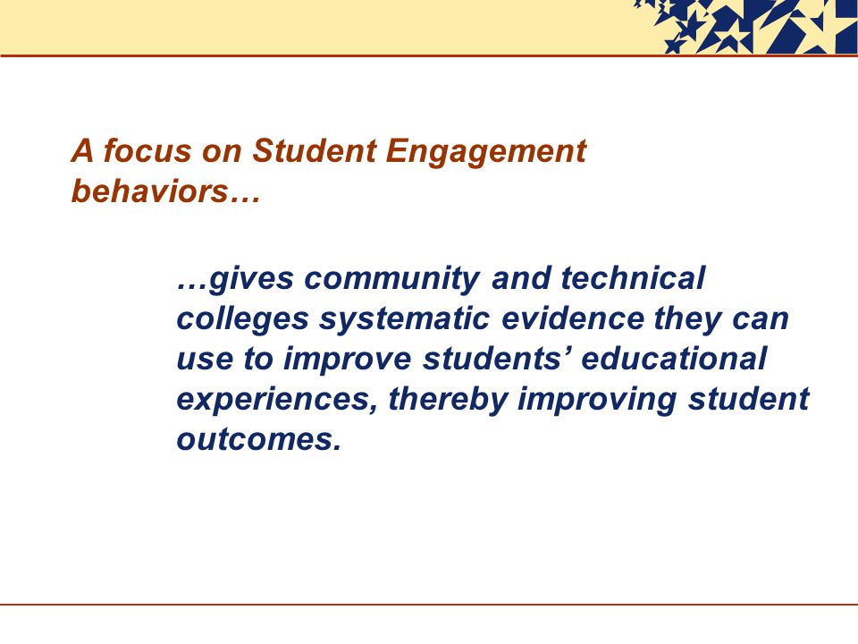 A focus on Student Engagement behaviors…