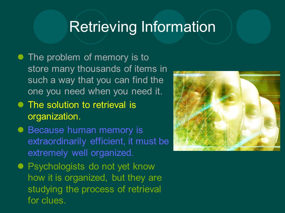 Retrieving Information