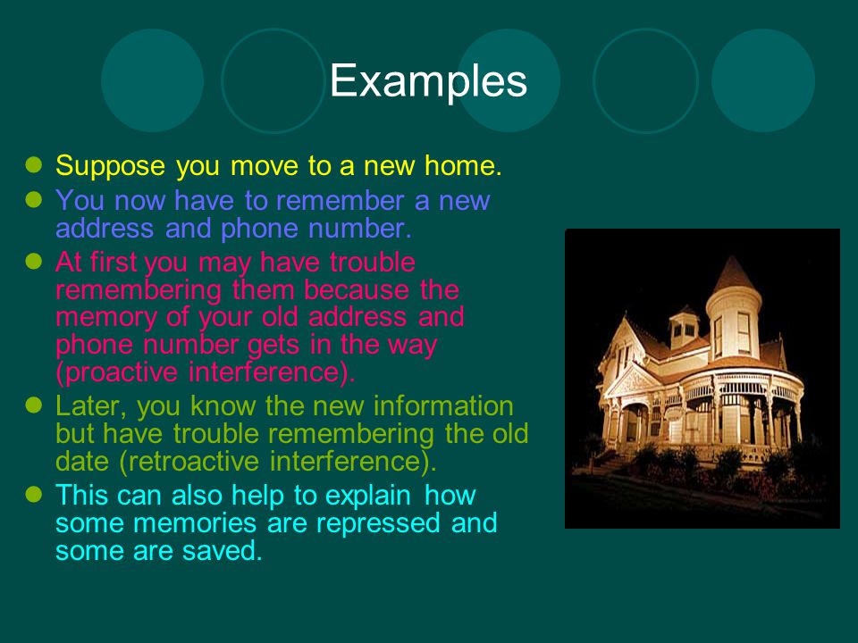 Examples Suppose you move to a new home.
