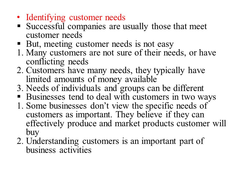 Identifying customer needs