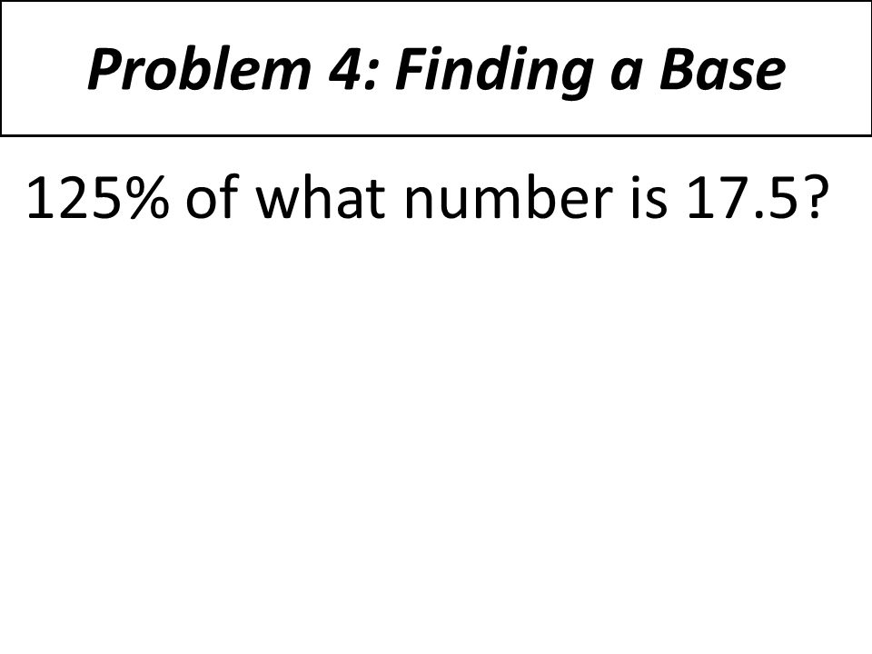 Problem 4: Finding a Base