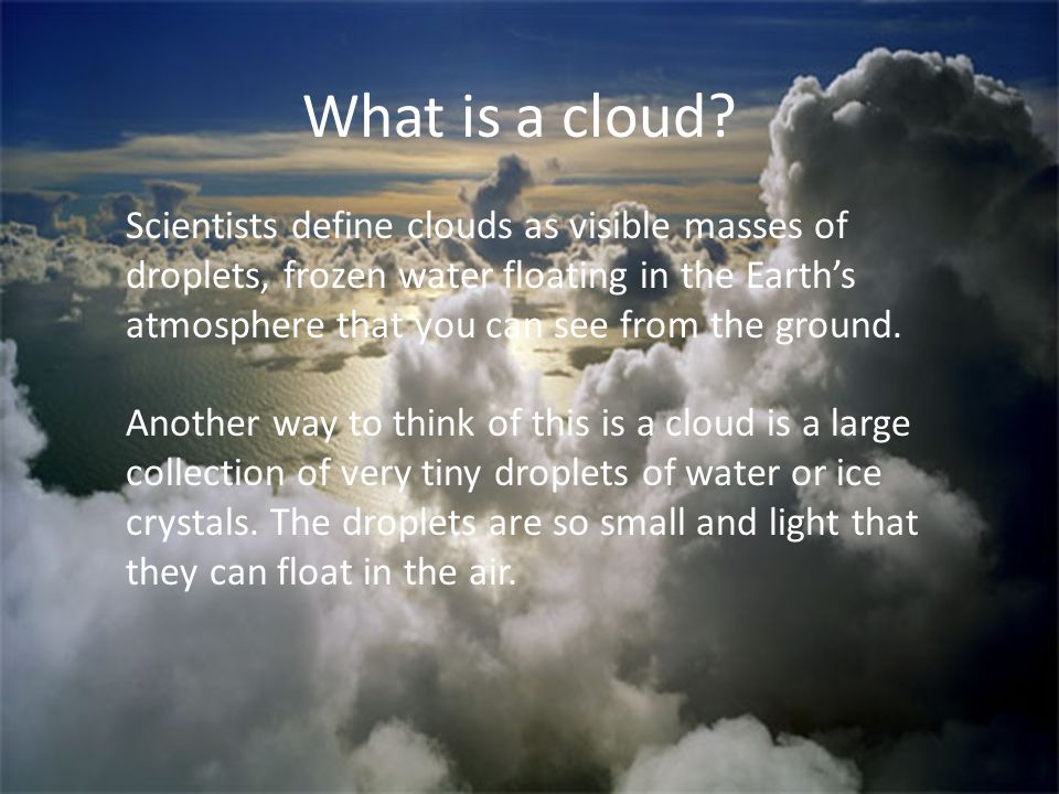 What is a cloud